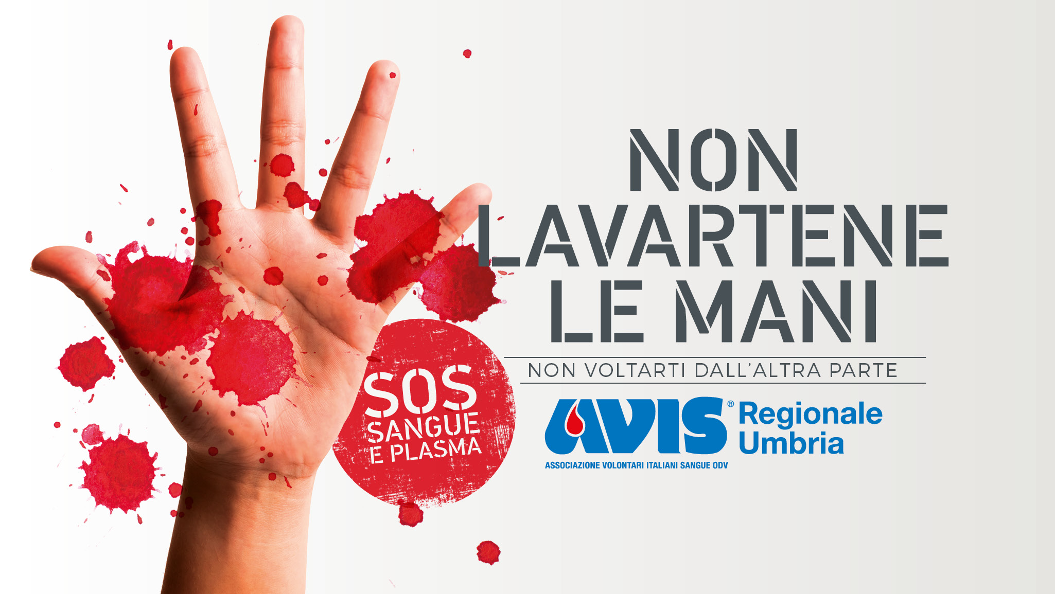 “Non lavartene le mani”: una campagna “shock” per richiamare l’attenzione sulla donazione di sangue“