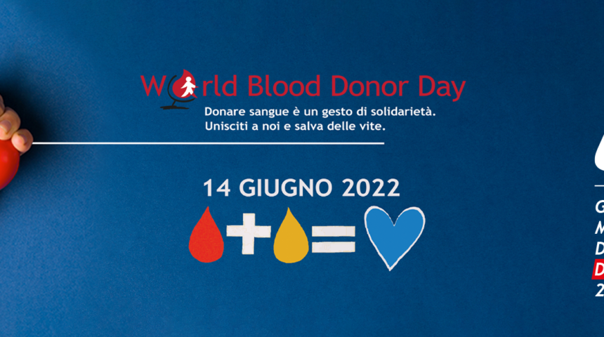 14 Giugno “Giornata Mondiale del Donatore” Avis Umbria: c’è bisogno di sangue e nuovi volontari.