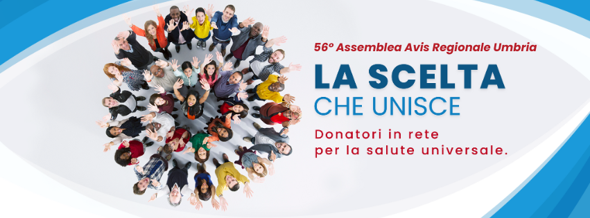 56ª Assemblea Avis regionale Umbria: aumentano le donazioni ma non si raggiunge l’autosufficienza plasmatica